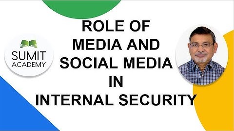 Role of Media and Social Media in Internal Security