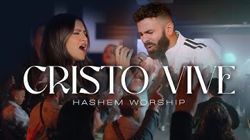 HASHEM WORSHIP - CRISTO VIVE (VIDEO OFICIAL)