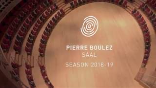 Pierre Boulez Saal – Opening Season 2018-2019