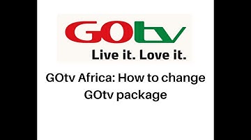 GOtv Africa: How to change GOtv package