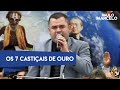 OS 7 CASTIÇAIS DE OURO, PASTOR PAULO MARCELO