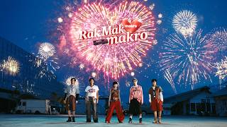 Rak Mak Makro Feat. LYKN (Official MV)