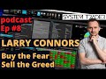 STS 008 – Larry Connors: Buy the fear, sell the greed