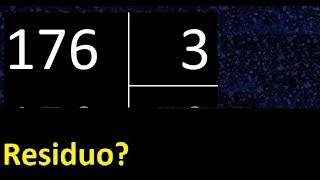 Dividing 176 by 3, remainder, is the division exact or inexact, quotient, dividend, divisor