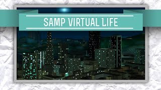Обзор сервера SA:MP - Samp Virtual Life #1