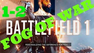 Silent Film - Battlefield 1 - Campaign Chapter 1 - Mission 2 - Fog of War
