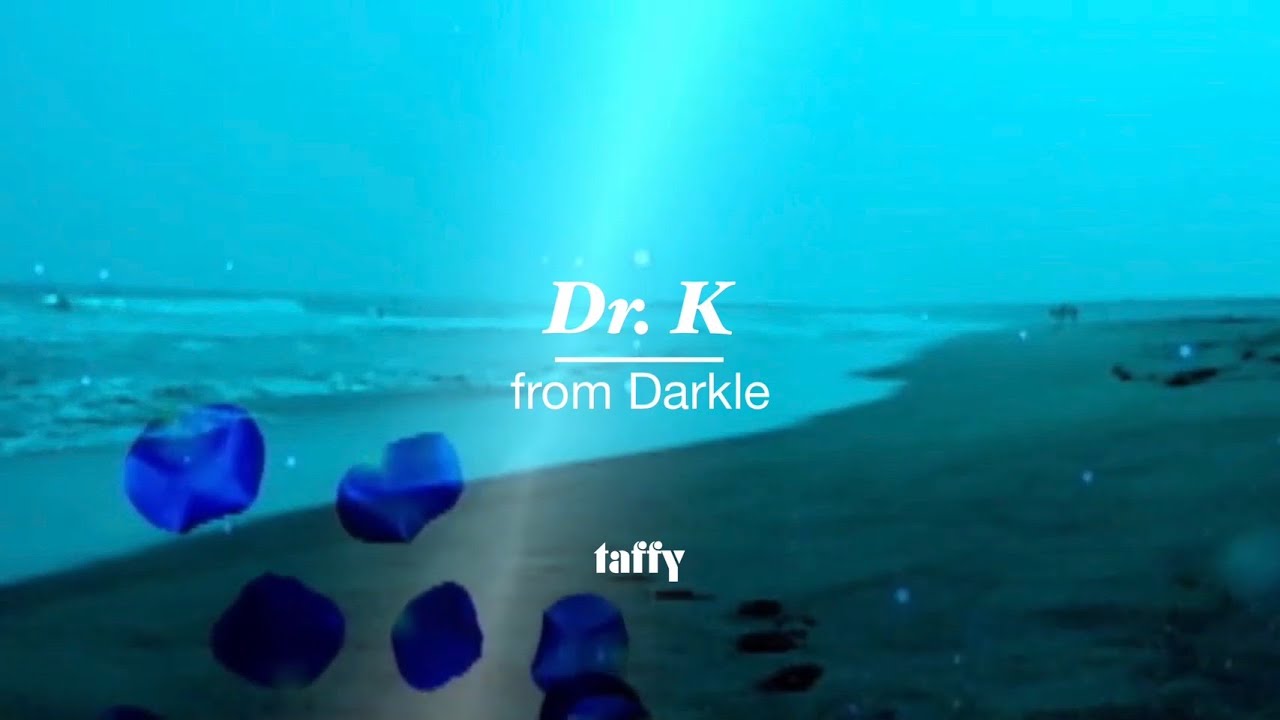 taffy - dr K