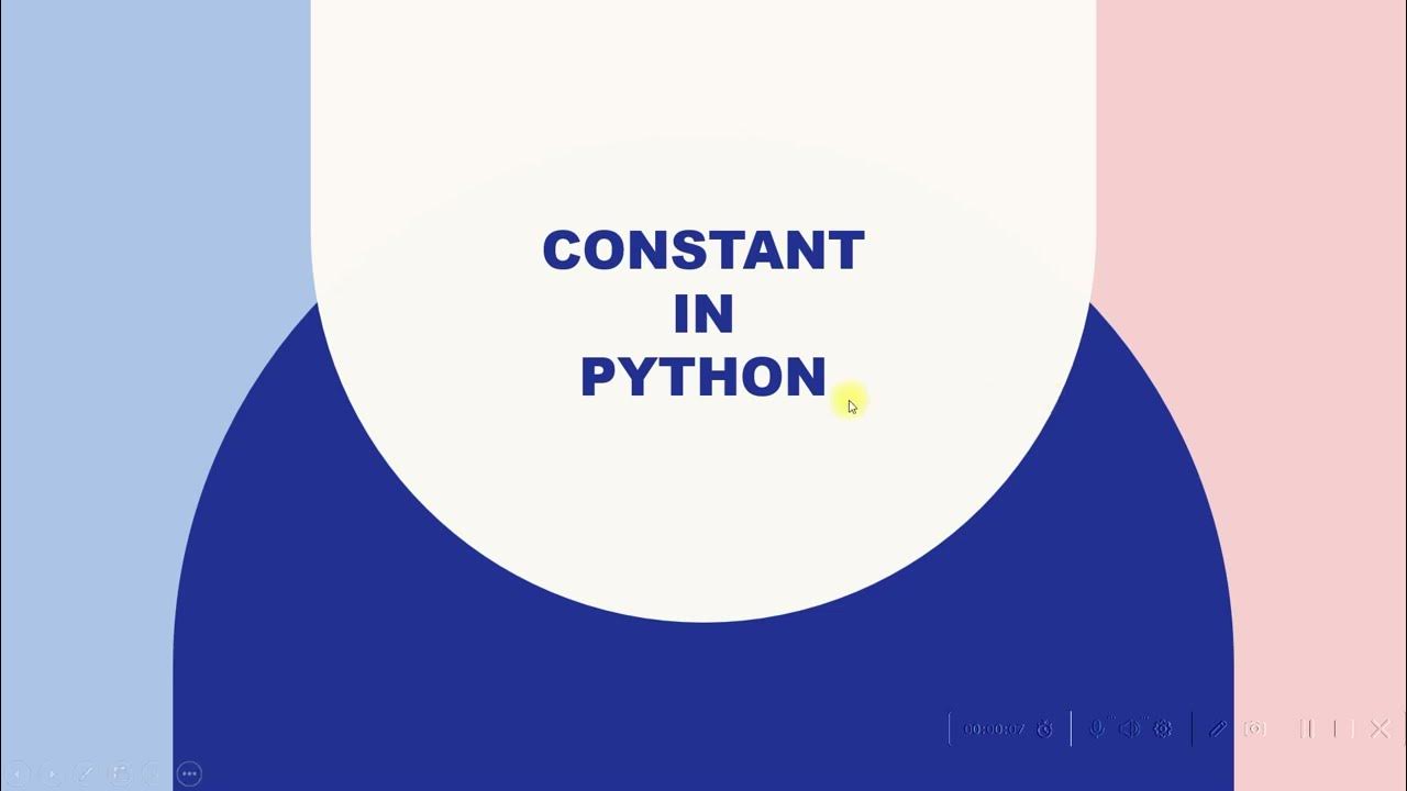 Understanding Constant in Python Session 6(2) - YouTube