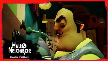 HELLO NEIGHBOR MOD KIT: HN REMASTER OF ALPHA 2