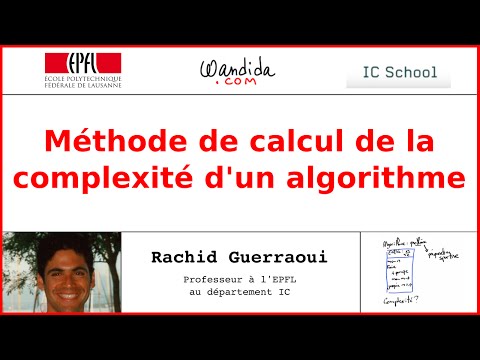 Méthode de calcul de la complexité d&rsquo;un algorithme | Rachid Guerraoui