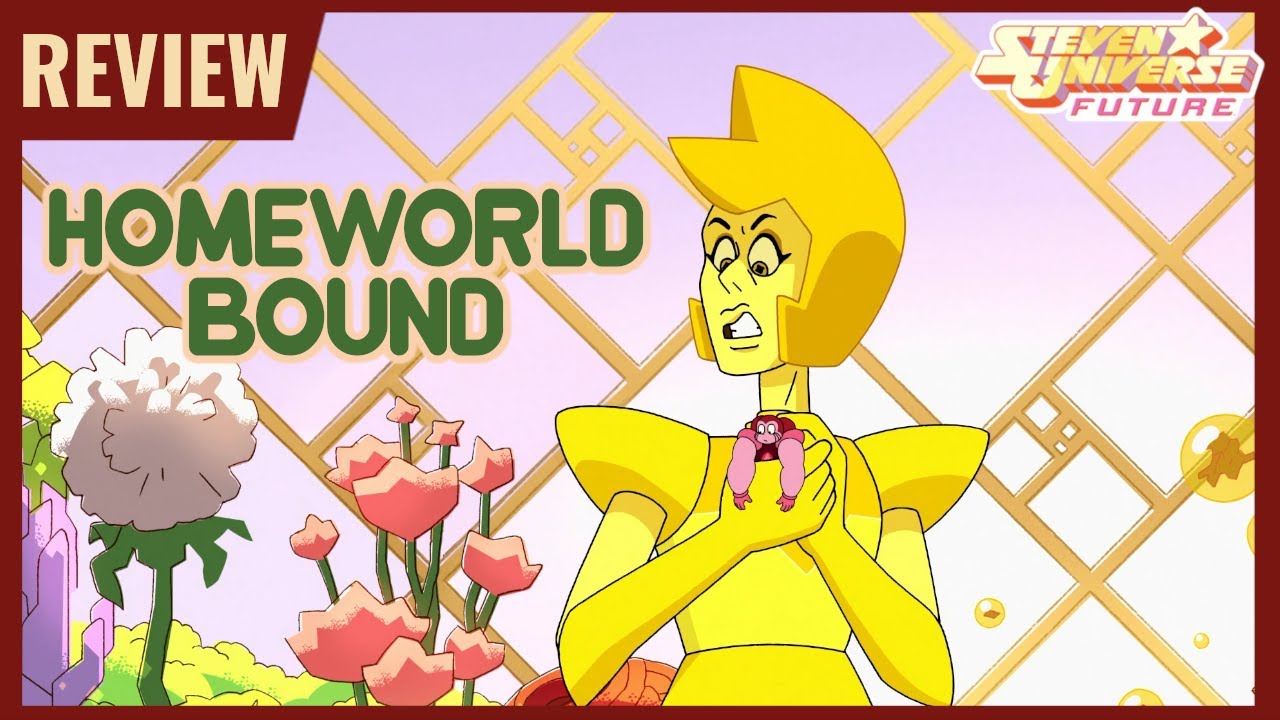 Homeworld Bound - Steven Universe Future Review - YouTube