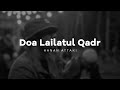 Doa Lailatul Qadar