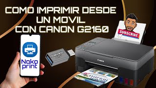 CANON G2160🖨️✅ COMO IMPRIMIR DESDE UN CELULAR