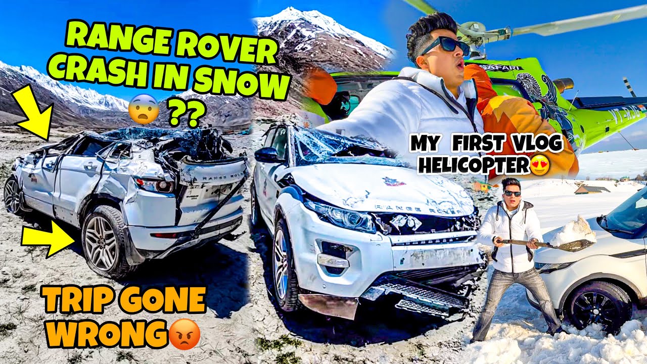 Range Rover CRASH in -20Degree Snow😨💔 | My First Helicopter Ride😍 ...