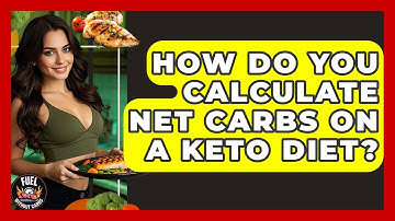 How Do You Calculate Net Carbs on a Keto Diet? | Fuel Without Carbs