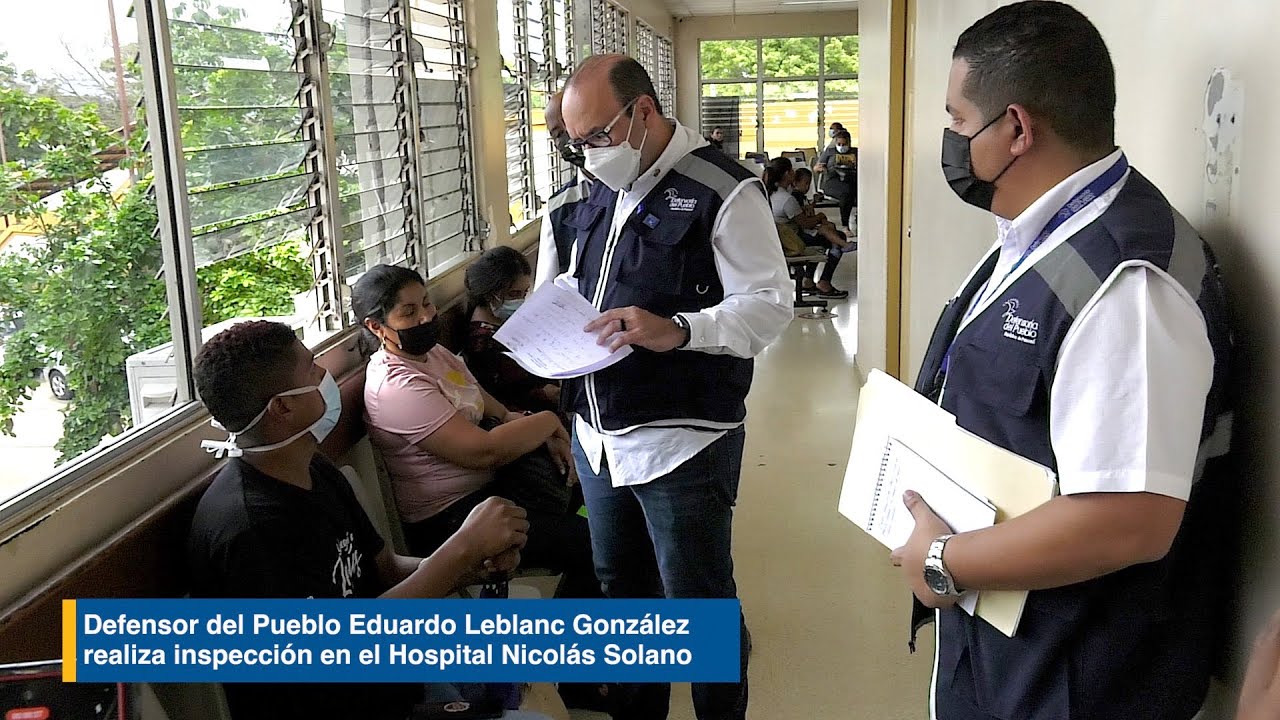 Defensor inspecciona el Hospital Regional Dr Nicolás Solano de La Chorrera