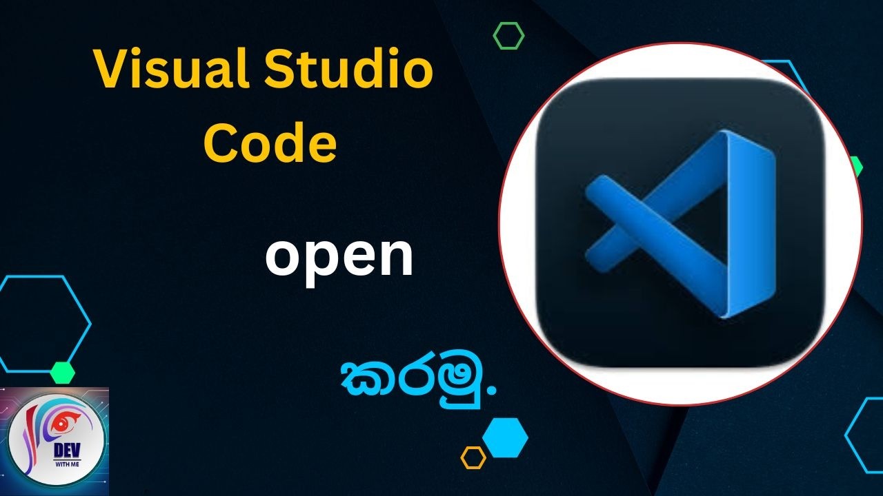 Visual Studio Code open කරමු | DEVWITHME | Episode 06 - YouTube