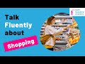 IELTS Speaking Practice: Topic of SHOPPING