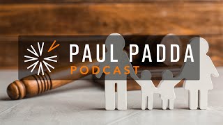 Paul Padda Podcast Episode 33: Family Court