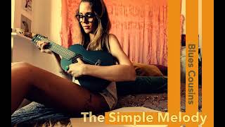 The Simle Malody /  levan Lomidze \u0026 Blues Cousins
