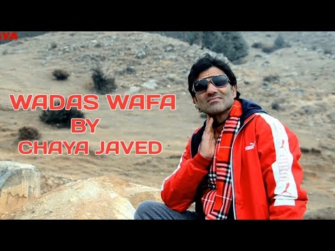 WADAS WAFA  CHAYA JAVED  KASHMIRI SONG