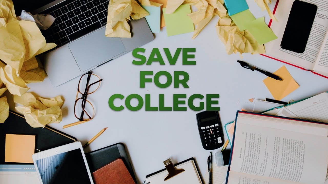 Best Ways to Save For College - YouTube