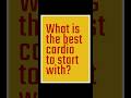Best cardio to start with | Fitness for Women Over 40 #fitnessover40 #cardio  #firsttimeinthegym