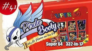 Pirate Booty: Super N64 332-in-1Multicart Part 41