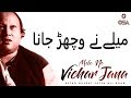 Mele Ni Vichar Jana | Nusrat Fateh Ali Khan 🎶
