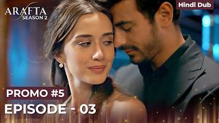 Arafta Season 2 Promo 5 Episode 03 Turkish Series In Hindi Dubbed