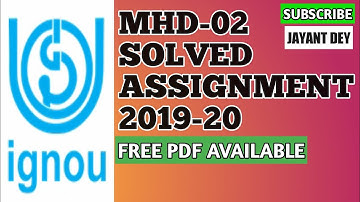 IGNOU MHD-02 SOLVED ASSIGNMENT.