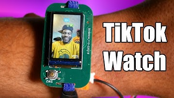 TikTok Smartwatch - Advanced Arduino Project