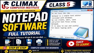 ADCA Class 5 | Notepad Software Tutorial in Hindi | Create Edit Save Print Full Guide | Climax