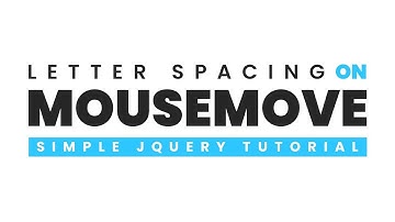 Letter Spacing on Mousemove | Html CSS and jQuery