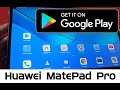 How to Install Google Playstore on Huawei MatePad Pro 100% WORKING 27 JULY 2020 MRX-AL09