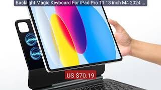 Backlight Magic Keyboard For iPad Pro 11 13 inch M4 2024 Ma... — Top Pick 2026 | Unbeatable Price!