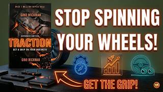 The Ultimate Business Playbook: Traction by Gino Wickman Summary