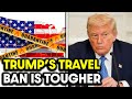 Why Trump’s Travel Ban Is Tougher | US Immigration News 2025 -26