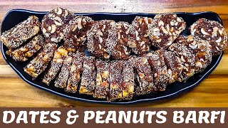 खजर मगफल क पसटक बरफ Dates And Peanuts Healthy Sweet Recipe