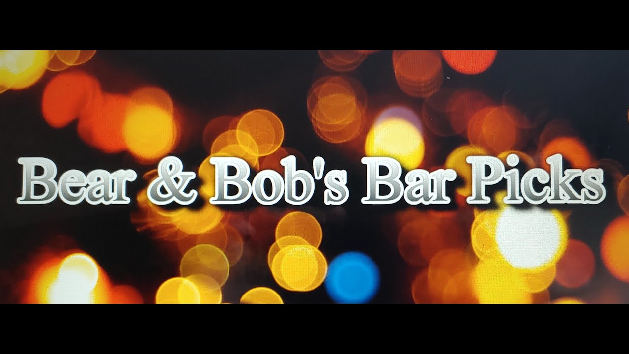 Bear and Bobs bar picks (SERGIOS WORLD BEERS) Louisville kentucky