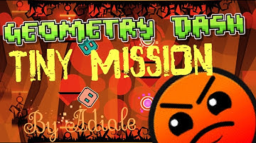 Geometry Dash | Tiny Mission (All User Coins) | by Adiale