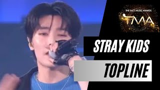 STRAY KIDS PERFORM 'TOPLINE' AT THE FACT MUSIC AWARDS (TMA 2023)