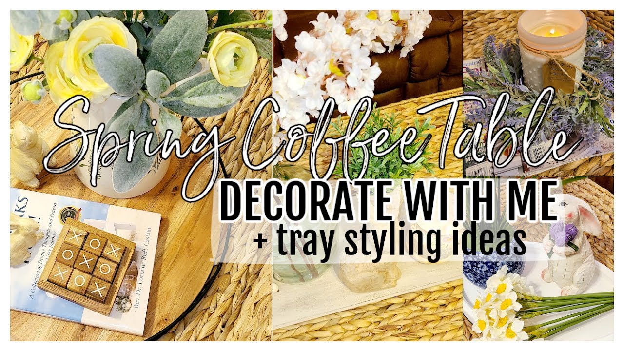 *SPRING* DECORATE WITH ME! // SPRING COFFEE TABLE DECOR + TRAY STYLING IDEAS // ROBIN LANE LOWE