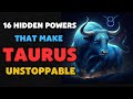 16 Hidden Powers That Make Taurus Unstoppable | Earthy Strength & Sensory Mastery