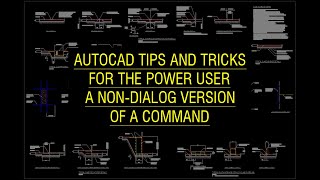Famous AutoCAD Tips for Power Users - A non-dialog version of a command Profile