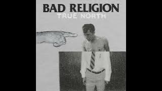 Bad Religion – True North [Full Album Stream]