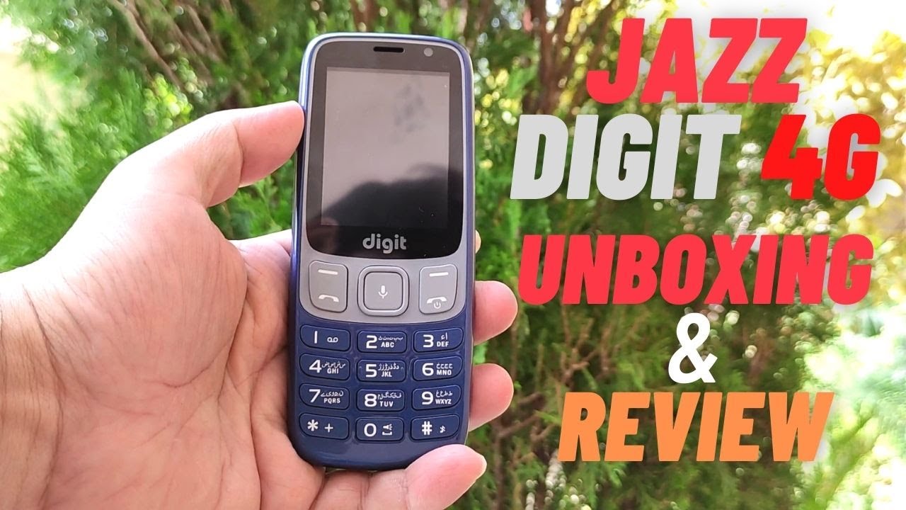 Jazz Digit 4g Mobile Unbox and Review Techpedia Sajjad Ali YouTube