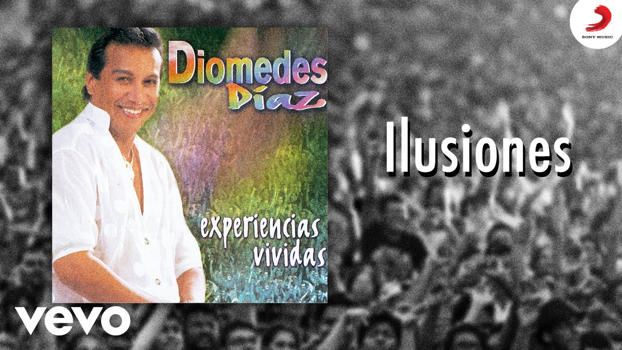 Diomedes Daz   Ilusiones Cover Audio