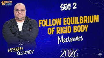 Follow Equilibrium of Rigid Body تانيه ثانوي Sec2 2026