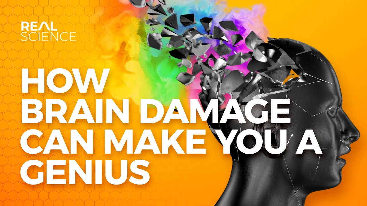 How Brain Damage Can Make You a Genius